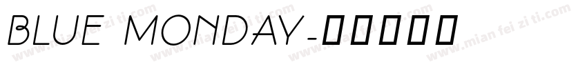 Blue Monday字体转换